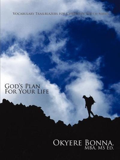Vocabulary Trailblazers for Christian Youth Series: God’s Plan For Your Life