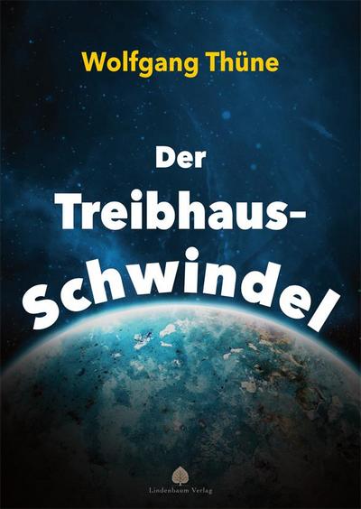 Der Treibhaus-Schwindel