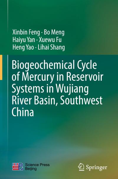 Biogeochemical Cycle of Mercury in Reservoir Systems in Wujiang River Basin, Southwest China