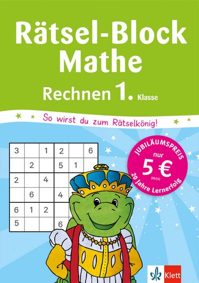 Klett Mein Rätsel-Block Rechen-Rätsel: Mathematik 1. Klasse (Die kleinen Lerndrachen)