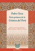 Parte primera de la Crónica del Perú / Pedro Cieza