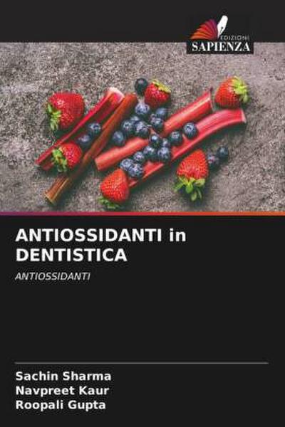 ANTIOSSIDANTI in DENTISTICA
