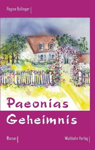 Paeonias Geheimnis