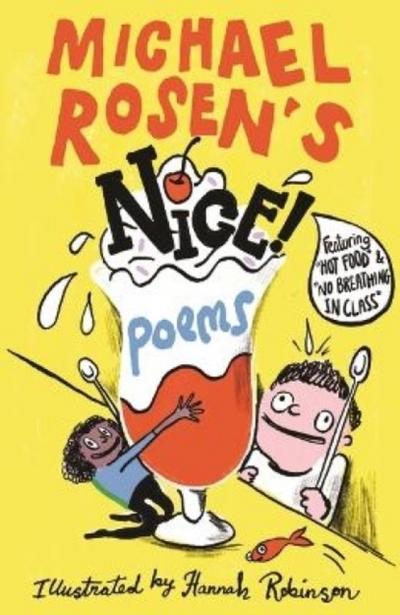 Michael Rosen’s NICE Poems