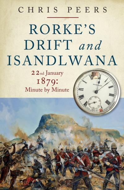 Rorke’s Drift and Isandlwana