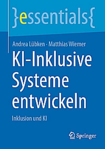 KI-Inklusive Systeme entwickeln