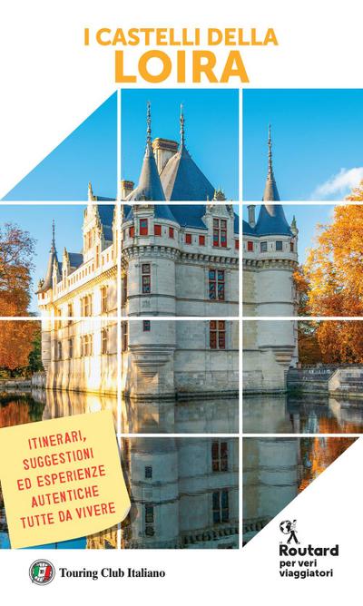 I castelli della Loira