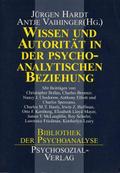 Wissen und Autorität in der psychoanalytischen Beziehung