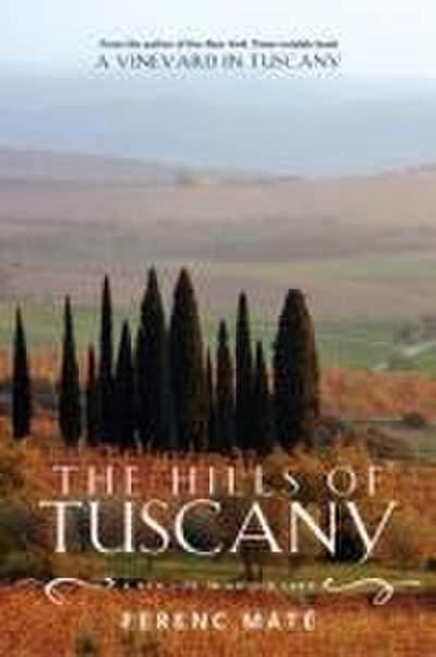The Hills of Tuscany