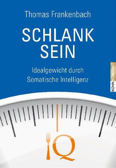 Schlank sein 