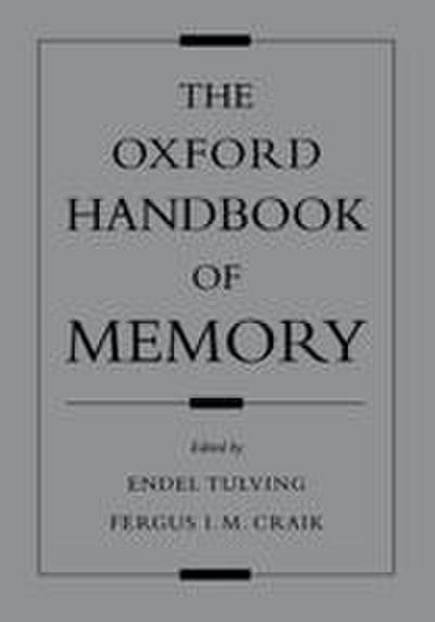 The Oxford Handbook of Memory