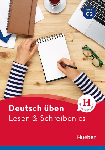 Lesen & Schreiben C2: Buch (Deutsch üben - Lesen & Schreiben)