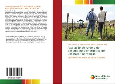 Avaliação do ruído e do desempenho energético de um trator de rabiças