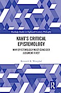 Kant’s Critical Epistemology