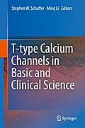 T-type Calcium Channels in Basic and Clinical Science