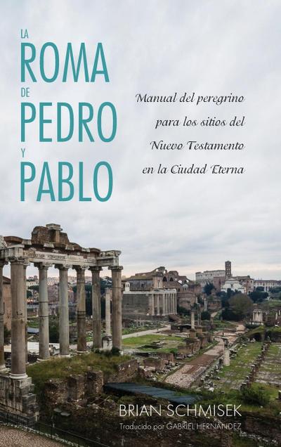 La Roma de Pedro y Pablo