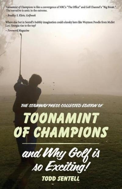 Toonamint of Champions & Why Golf Is So Exciting!, the Stairway Press Collected Edition