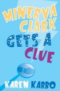 Minerva Clark Gets a Clue