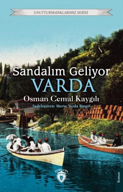 Sandalim Geliyor, Varda