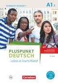 Pluspunkt Deutsch - Leben in Deutschland - Allgemeine Ausgabe - A1: Teilband 1
