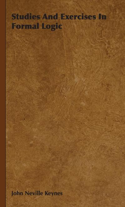 Studies And Exercises In Formal Logic