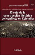 El reto de la construcción histórica del conflicto en Colombia