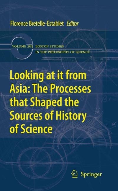 Looking at it from Asia: the Processes that Shaped the Sources of History of Science