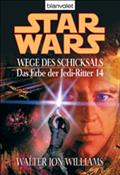 Star Wars. Das Erbe der Jedi-Ritter 14. Wege des Schicksals