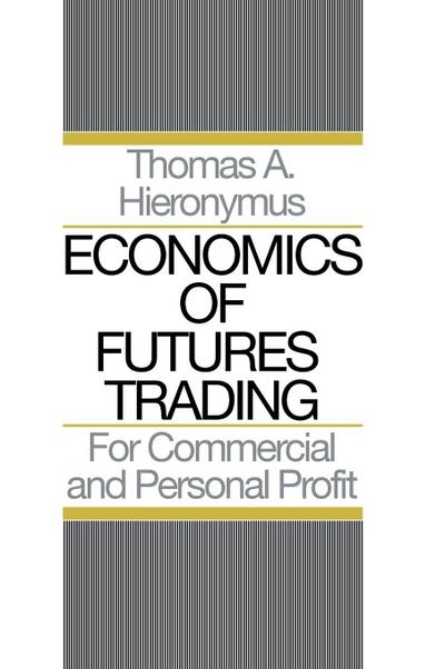 Economics of Futures Trading