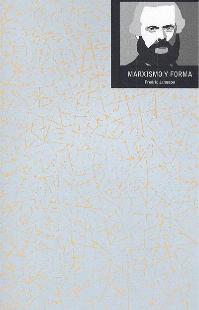 Marxismo y forma : teorías dialécticas en la bibliografía del siglo XX