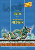 Das Herz der Chinesischen Medizin