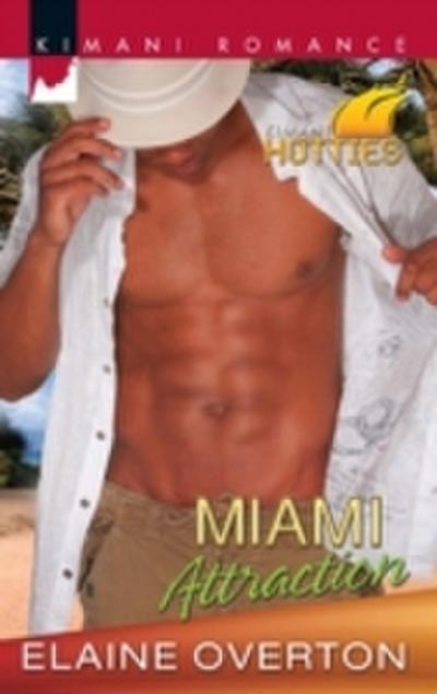 Miami Attraction (Kimani Hotties, Book 4)