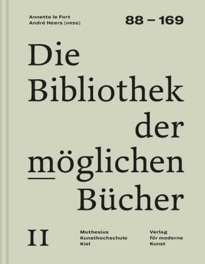 Die Bibliothek der möglichen Bücher II