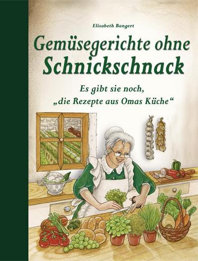 Gemüsegerichte ohne Schnickschnack