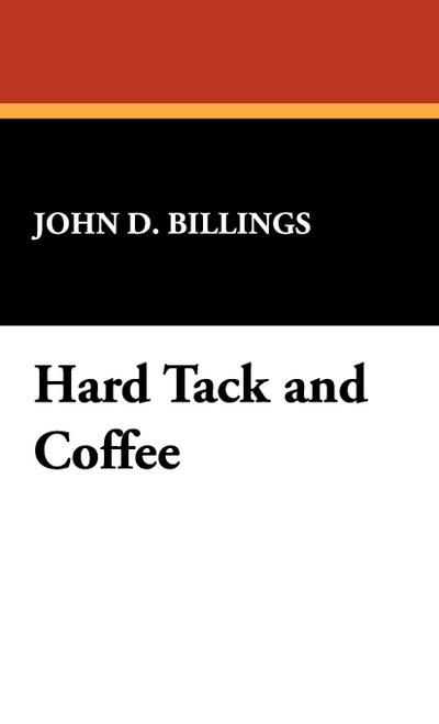 Hard Tack and Coffee