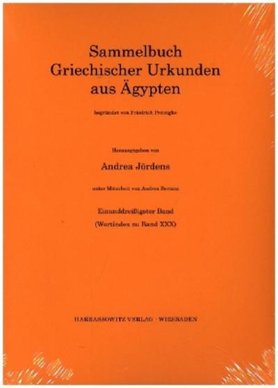 Sammelbuch griechischer Urkunden aus Ägypten / Sammelbuch griechischer Urkunden aus Ägypten. Wortindex zu Band 30