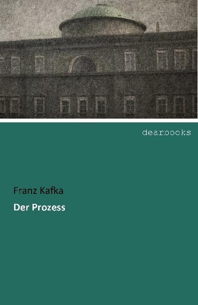 Der Prozess