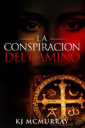 La Conspiración Del Camino