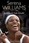 My Life: Queen of the Court