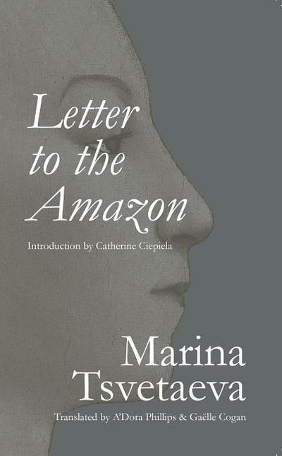 Tsvetaeva, M: Letter to the Amazon