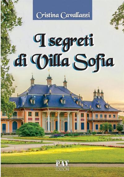 I segreti di villa Sofia