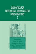 Diagnostics for Experimental Thermonuclear Fusion Reactors 2