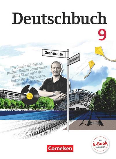 Deutschbuch 9. Schuljahr. Schülerbuch Gymnasium - Östliche Bundesländer und Berlin