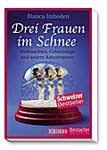 Drei Frauen im Schnee