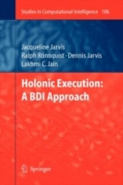 Holonic Execution: A BDI Approach