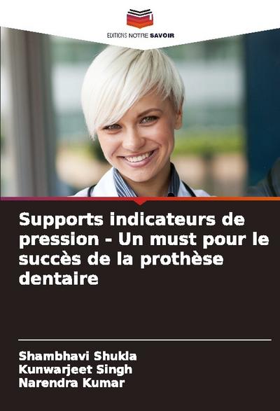 Supports indicateurs de pression - Un must pour le succès de la prothèse dentaire