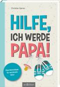 Hilfe, ich werde Papa!
