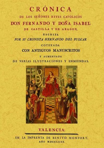 Cronica de los señores Reyes Católicos don Fernando y donna Isabel
