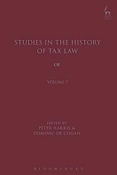 Studies in the History of Tax Law, Volume 7