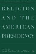 Religion and the American Presidency